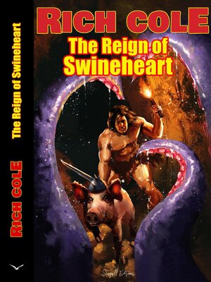cover image of The Reign of Swineheart